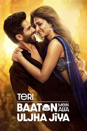 Download Teri Baaton Mein Aisa Uljha Jiya (2024) Full Movie 480p 720p, 1080p Vegamovieshd.xyz

